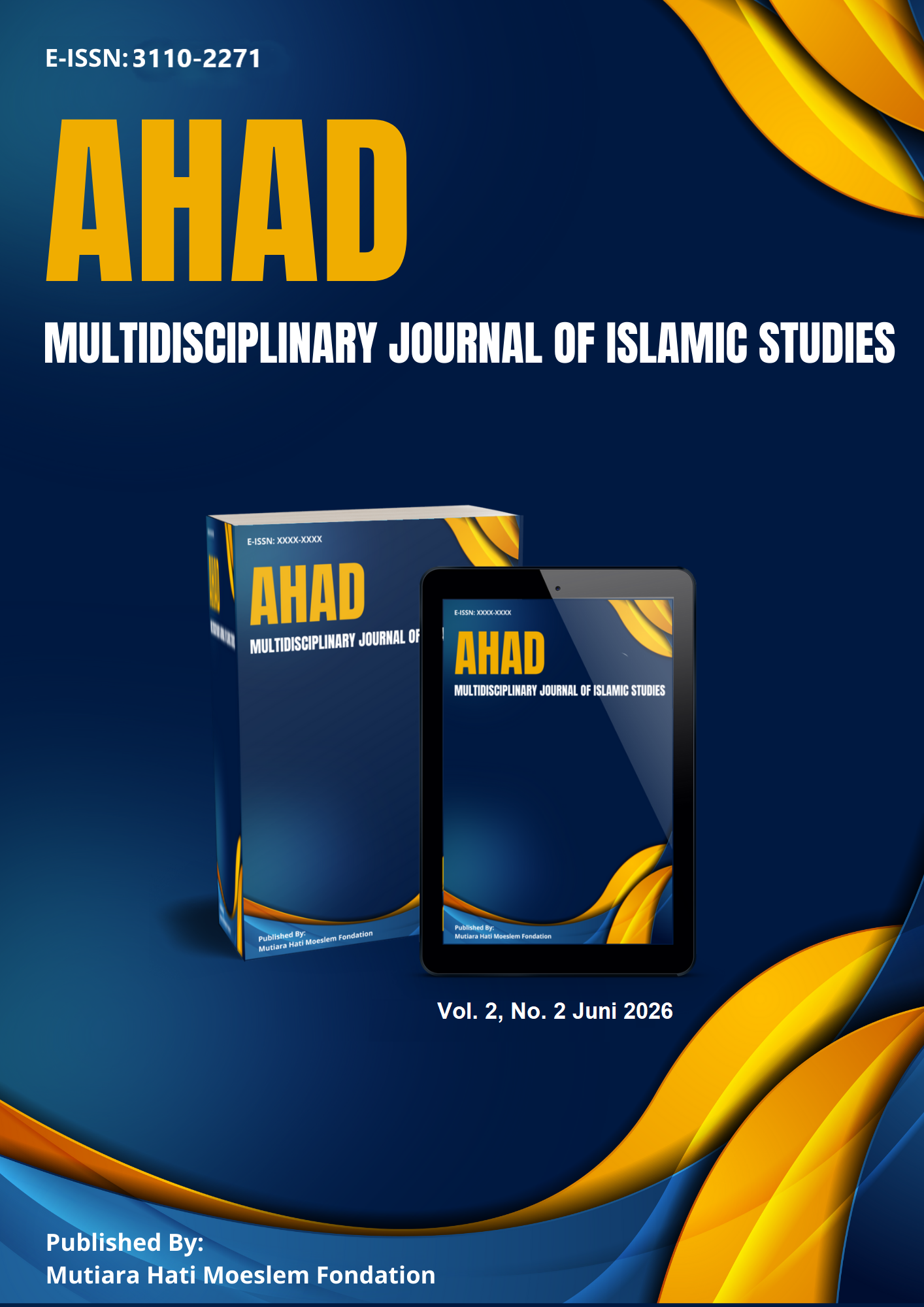 					View Vol. 2 No. 2 (2026): Ahad: Multidisciplinary Journal of Islamic Studies
				